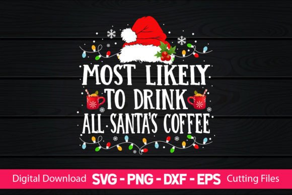An Embroidery Designer's Review of Most Likely to Drink All Santa’s Coffee