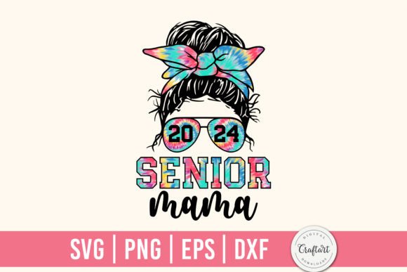 Evaluating Senior 2024 Mama Class of 24 Graphics for Crafts Branding