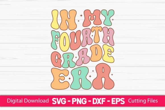 In My Fourth Grade Era Graphics for Crafters