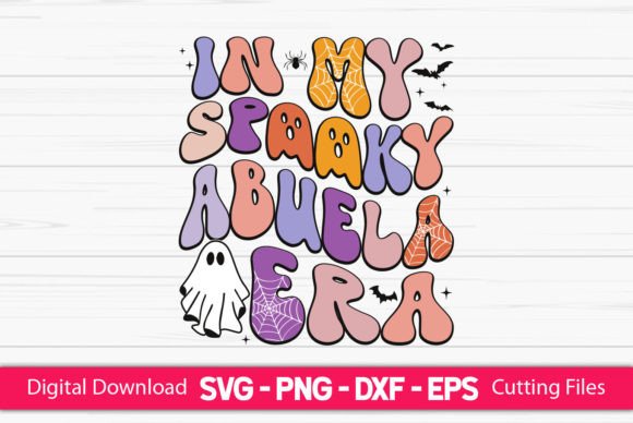 In My Spooky Abuela Era Graphics for Crafting Brands