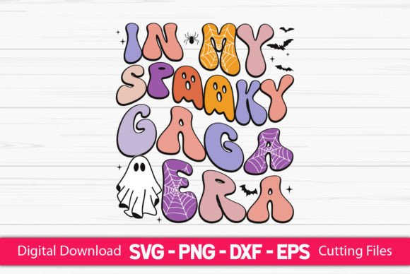 In My Spooky Gaga Era Graphics for Craft-Based Brands