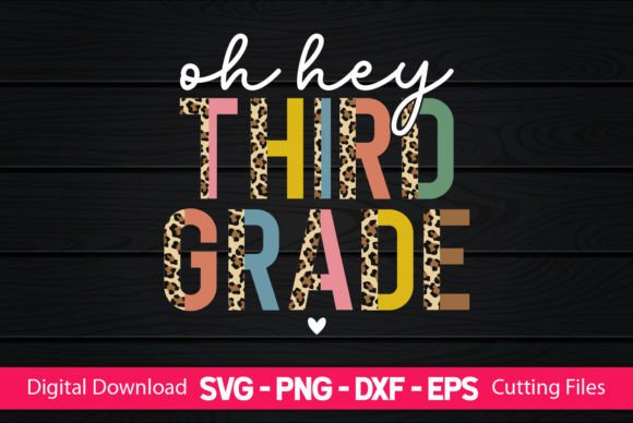 Oh Hey Third Grade Graphics for Crafts & Digital Selling