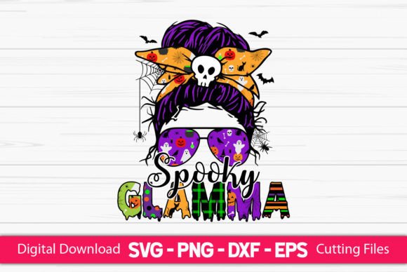 Spooky Glamma Messy Bun: A Versatile Graphic for Crafty Publishers